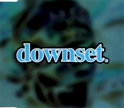 Pochette indicative : Downset. — Downset.
