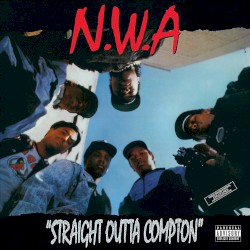 Pochette indicative de l’album N.W.A. — Straight Outta Compton