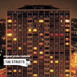 Pochette indicative : The Streets — Original Pirate Material