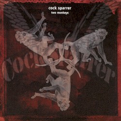 Pochette indicative de l’album Cock Sparrer — Two Monkeys 2009
