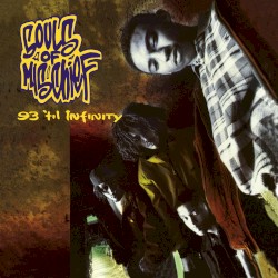 Pochette indicative : Souls Of Mischief — 93 'Til Infinity