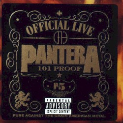 Pochette indicative : Pantera — Official Live: 101 Proof