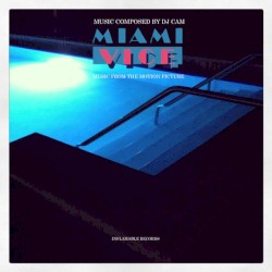 Pochette indicative : DJ Cam — Miami Vice