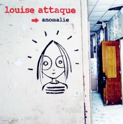 Pochette indicative de l’album Louise Attaque — Anomalie