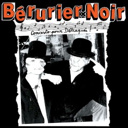 Pochette indicative de l’album Bérurier Noir — Concerto Pour Détraqués