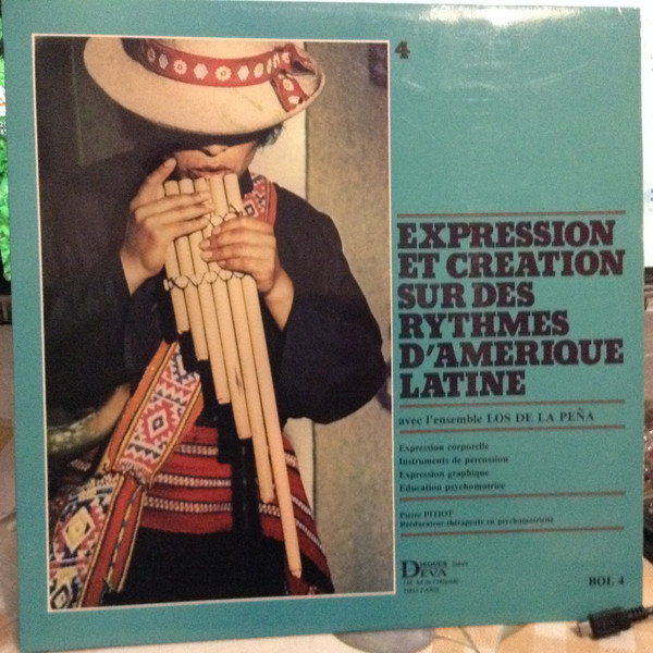 Pochette indicative de l’album Los De La Peña (2) — Expression Et Création Sur Des Rythmes D'Amérique Latine 4