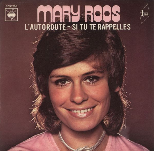 Pochette indicative de l’album Mary Roos — L'autoroute / Si Tu Te Rappelles