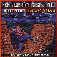 Pochette indicative de l’album Retaliator / Bakers Dozen (2) — Kick Down That Fuckin' Wall!!