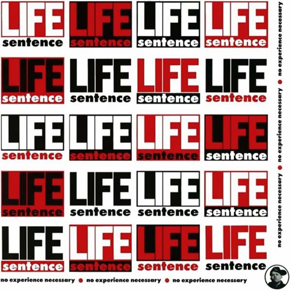 Pochette indicative de l’album Life Sentence — No Experience Necessary