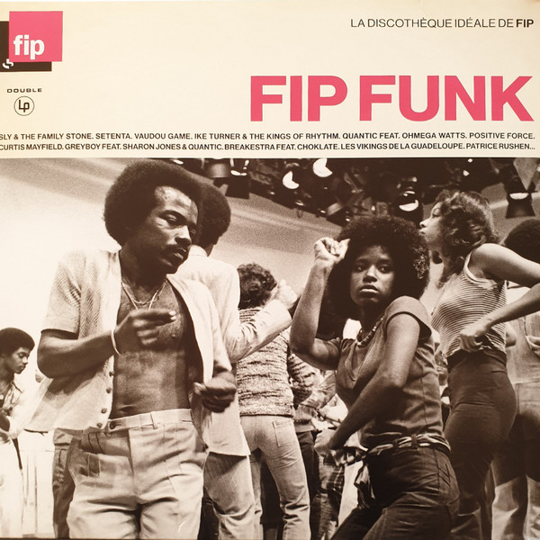 Pochette indicative de l’album Various — FIP Funk - La Discothèque Idéale de FIP