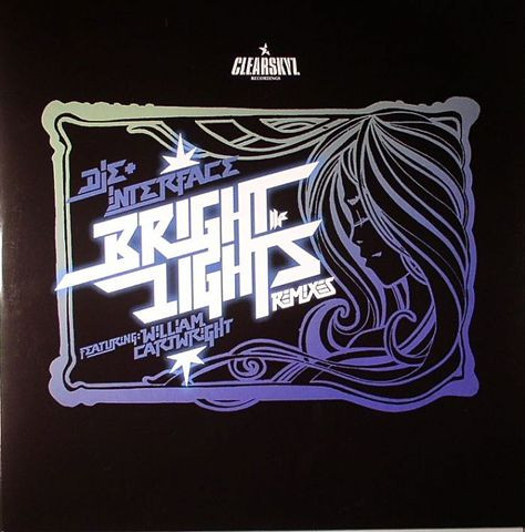 Pochette indicative de l’album DJ Die + Interface (7) Featuring William Cartwright — Bright Lights (Remixes)
