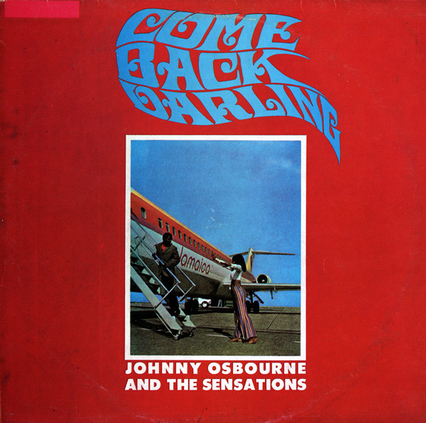 Pochette indicative de l’album Johnny Osbourne & The Sensations With Boris Gardiner & The Love People — Come Back Darling