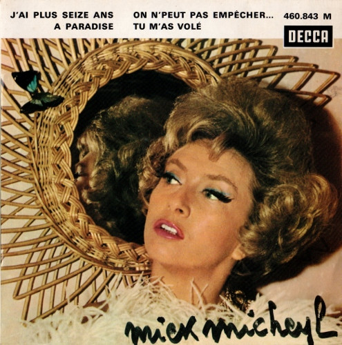 Pochette indicative de l’album Mick Micheyl — J'ai Plus Seize Ans