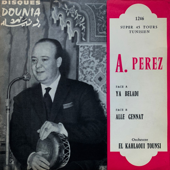 Pochette indicative de l’album Albert Perez (2) — Ya Beladi