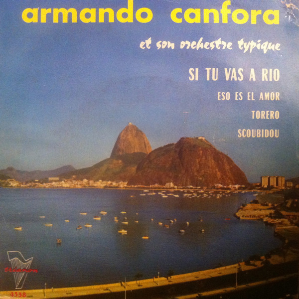 Pochette indicative de l’album Armand Canfora Et Son Orchestre — Si Tu Vas A Rio