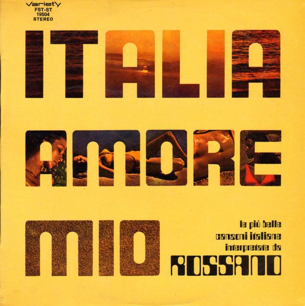 Pochette indicative de l’album Rossano — Italia Amore Mio (Le Più Belle Canzoni Italiane Interpretate Da Rossano)