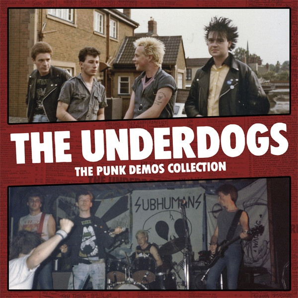 Pochette indicative de l’album The Underdogs (2) — The Punk Demos Collection