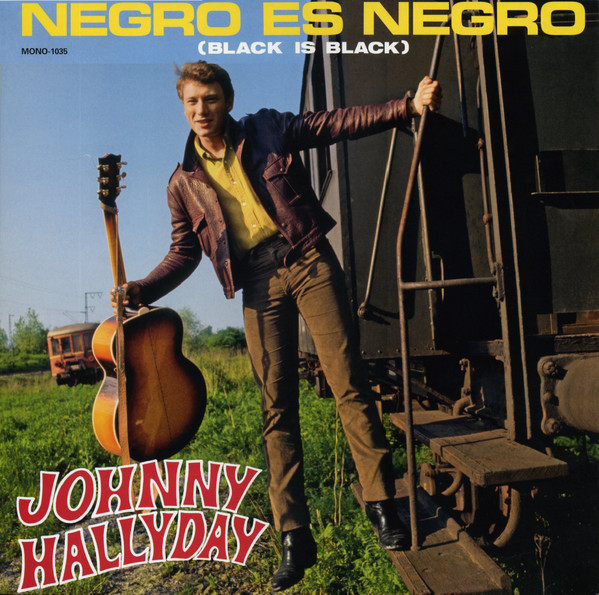 Pochette indicative de l’album Johnny Hallyday — Negro Es Negro (Black Is Black)